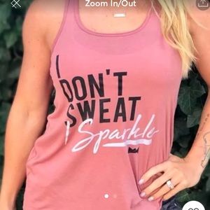 I don’t sweat! I sparkle tank (new)